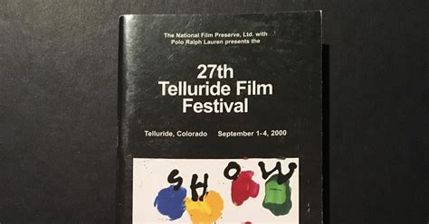 Michaels Telluride Film Blog Telluride History Continued Tff 27