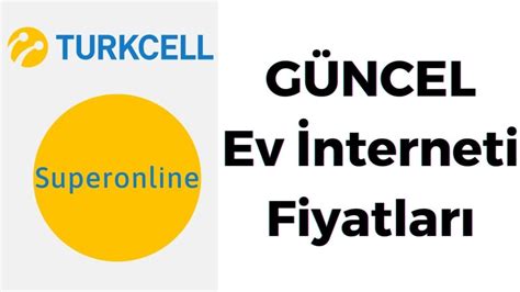 Turkcell Ev Nterneti Fiyatlar Paket Listesi