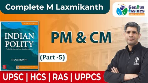 Pm Cm L Indian Polity And Constitution L Part M Laxmikanth Polity For Upsc Hcs Youtube