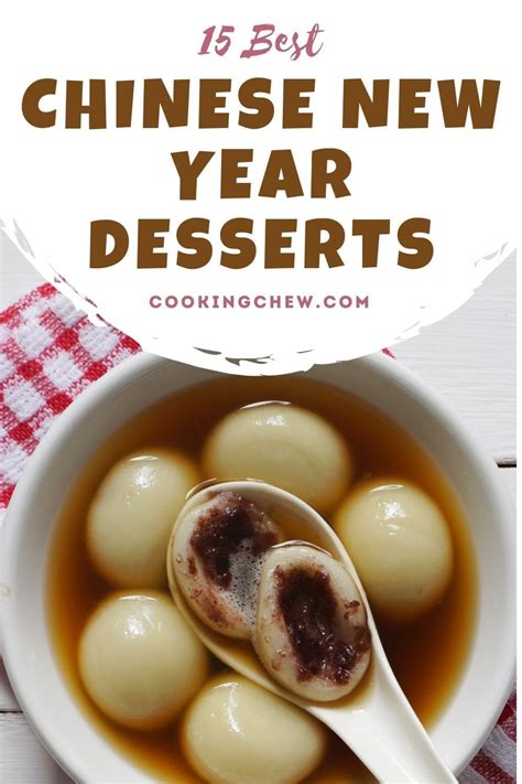 15 Best Chinese New Year Desserts Thatll Impress Your Guests 🧧