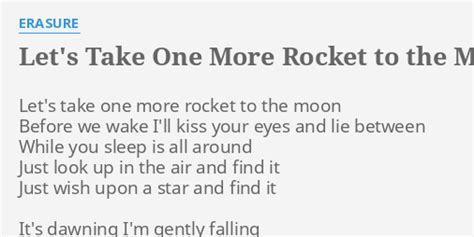 Lets Take One More Rocket To The Moon Lyrics By Erasure Lets Take