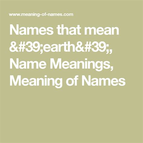 Names That Mean Earth Name Meanings Meaning Of Names