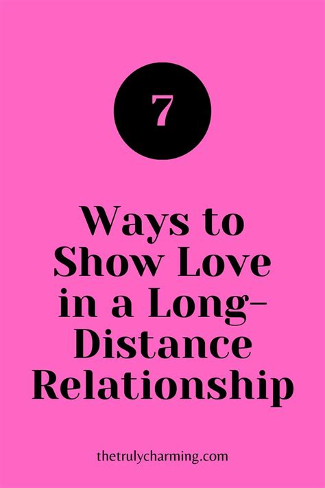 7 Ways To Show Love In A Long Distance Relationship In 2024 Long Distance Relationship Long