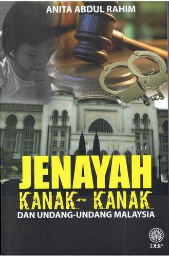 Aliah jenayah ii perbezaan kesalahan hasutan dan fitnah hak kebebasan bersuara merupakan hak asasi di bawah perkara 10 perlembagaan persekutuan di bawah tajuk. Jenayah Kanak-Kanak Dan Undang-Undang Malaysia | Open Library