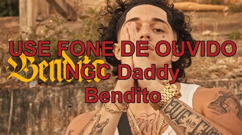 Bendito 🙏🏼 Ngc Daddy 8d Audio 🎧 Youtube