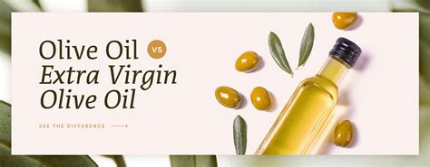 What Is Extra Virgin Olive Oil Definitions Comparisons