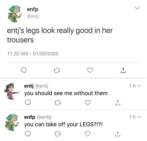 You Entjs Are Soo Hot But Can U Actually Take Your Legs Out Rmbti