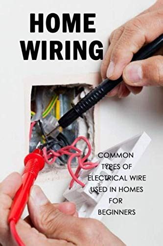 Complete Guide To Home Electrical Wiring Wiring Diagram And Schematics