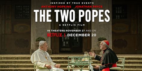 Movie Review THE TWO POPES Paul S Trip To The Movies
