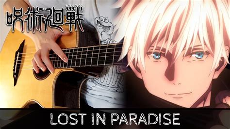 Jujutsu Kaisen Ed Lost In Paradise Ali Feat Aklo Fingerstyle