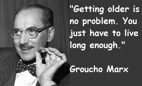 Groucho Marx Quotes About Life Quotesgram