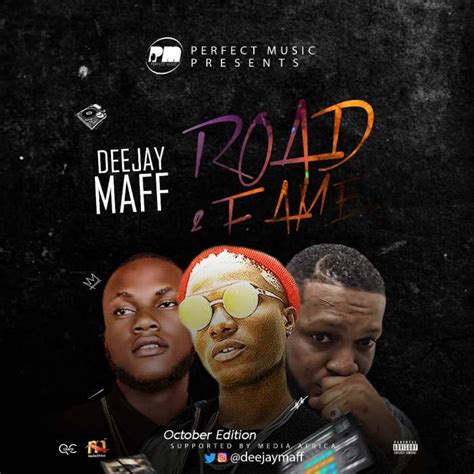 Dj Mixtape Dj Maff Road2fame Mix October 2018 Edition Netnaija
