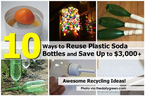 10 Ways To Reuse Plastic Soda Bottles And Save Up To 3000