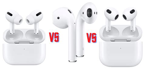 Airpods 2 Vs Airpods 3 Vs Airpods Pro Comparison Which One Is Right