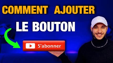 Tuto Comment Mettre Le Bouton S Abonner Et Explication Youtube Hot My Xxx Hot Girl