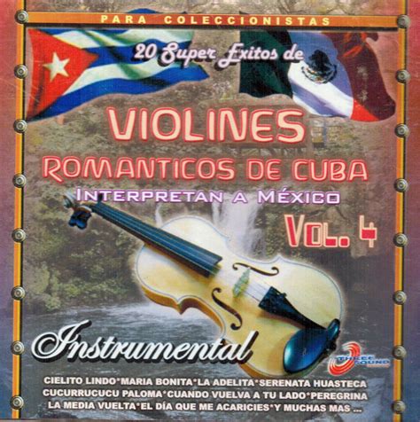 Violines Romanticos De Cuba 4 Violines Romanticos De Cuba 4 Amazones
