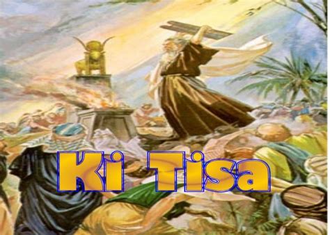 Torah Portion Ki Tisa Complete Wisdom In Torah Ministries Rico Cortes