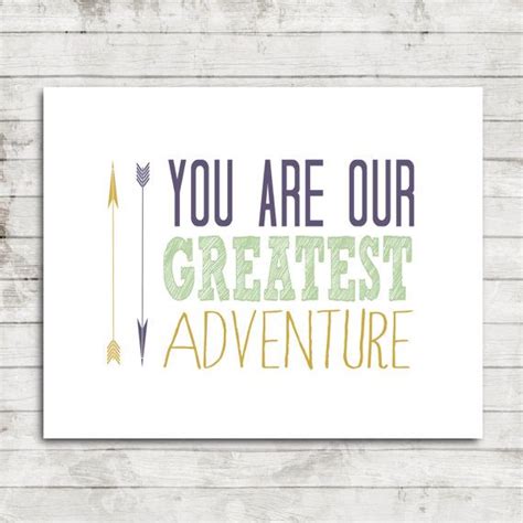 You Are Our Greatest Adventure Printable By Zoomboonecreations Greatest