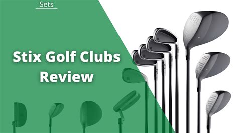 Stix Golf Clubs Pros Cons Reviews