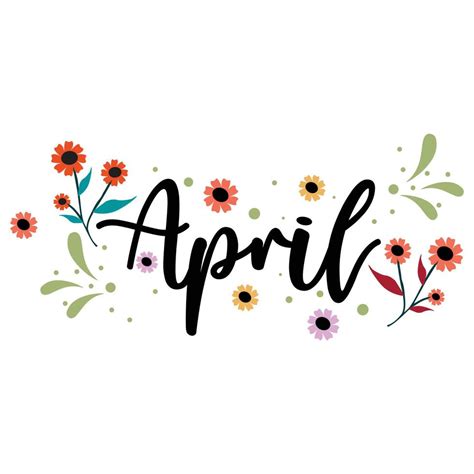 Hello April April Month Vector With Flowers And Leaves Decoration