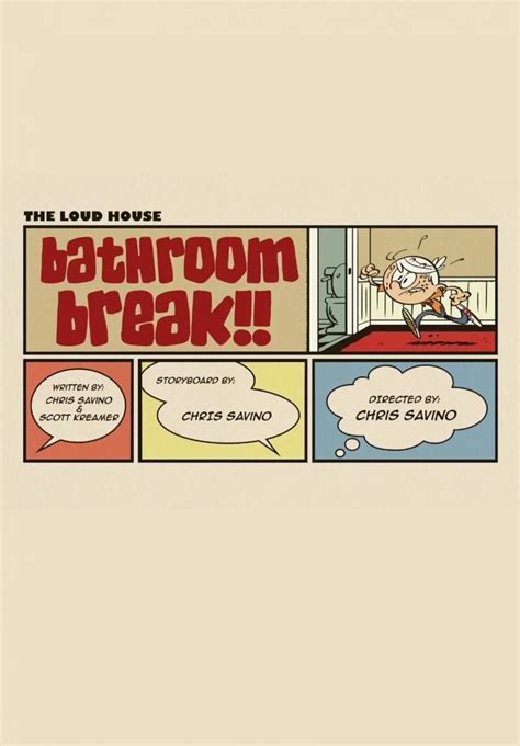 The Loud House Bathroom Break S 2014 Filmaffinity