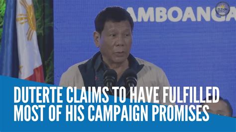 Duterte Claims To Have Fulfilled Most Of His Campaign Promises Youtube