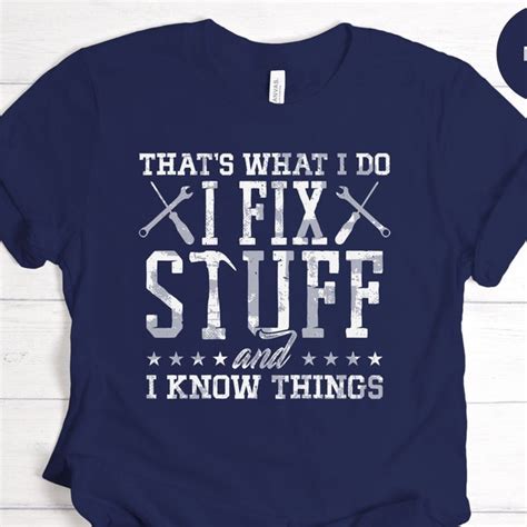 Thats What I Do I Fix Things And I Know Stuff Svg Etsy