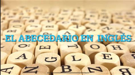 El Abecedarioalfabeto En InglÉs PronunciaciÓn Para Hispanos Aprende