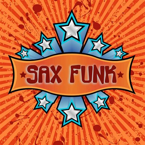 Sax Funk Upbeat Smooth Jazz Saxophone Instrumentals By