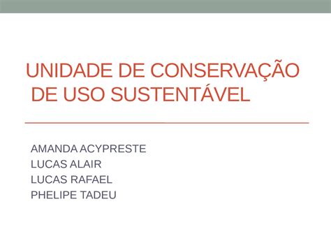 Unidades De Conservação De Uso Sustentável Exemplos