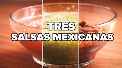 3 Salsas Mexicanas Fáciles Y Rápidas Youtube