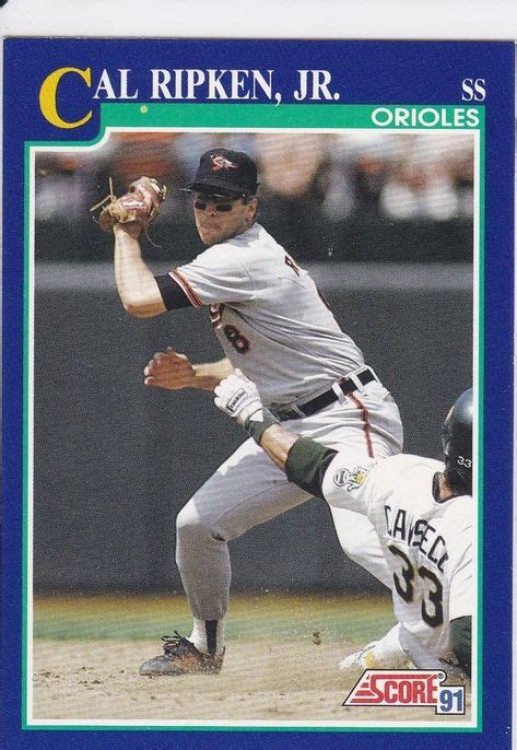 1991 Score Cal Ripken Jr Baltimore Orioles Baseball Card No 95