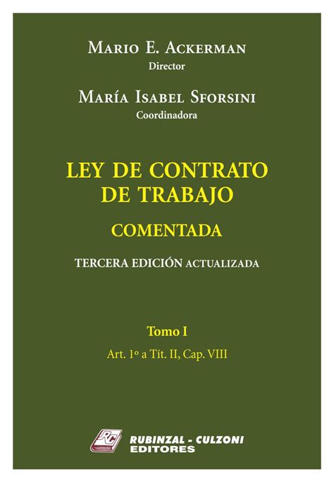 ley de contrato de trabajo comentada 3° edición actualizada tomo i tienda online
