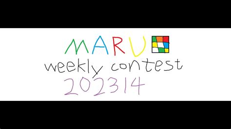 Maru Weekly Contest202314 Youtube