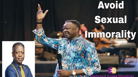 Avoid Sexual Immorality Eastwood Anaba Ministry Youtube