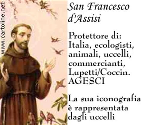 Elenco frasi di san francesco d'assisi; San Francesco d'Assisi protettore