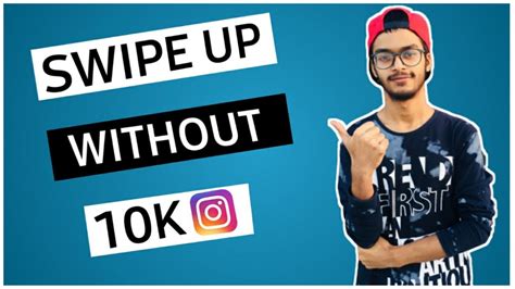The idea here is to get content that might not be at the top of. How To Add Swipe Up Link On Instagram Story Without 10K ...