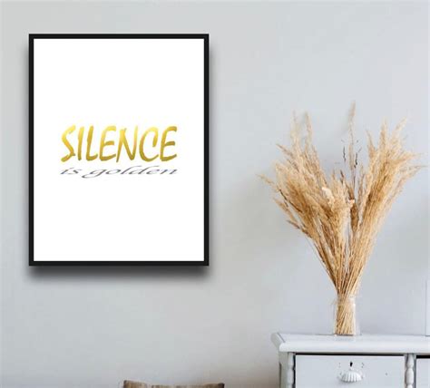 Silence Is Golden Proverbs Signs Home Decor Bandw Collection Etsy