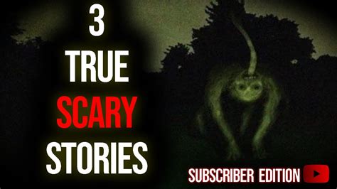3 Allegedly True Scary Stories Submitted By Subscribers Vol 1 Youtube