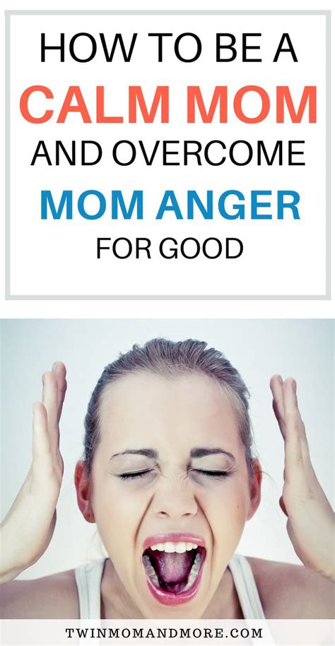 how to be a calm mom and overcome mom anger for good tips for getting through moments of mom
