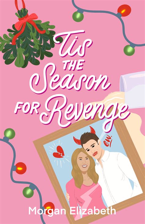Tis The Season For Revenge By Morgan Elizabeth Goodreads