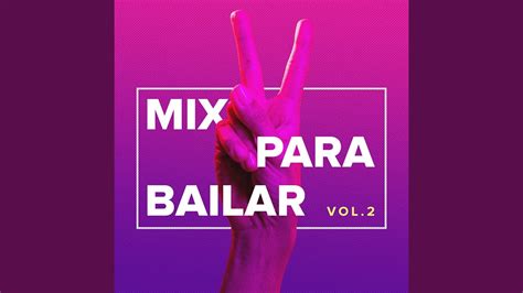 Mix Para Bailar 2 Youtube