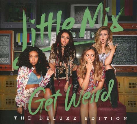 little mix get weird deluxe edition cd jpc