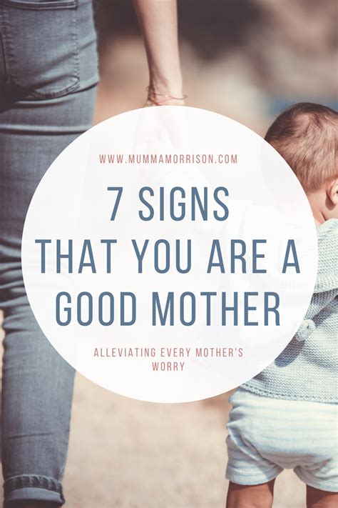 7 signs that you are a good mother best mother motherhood funny motherhood encouragement