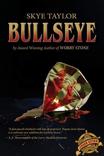 Bullseye A Jesse Quinn Mystery By Skye Taylor Goodreads