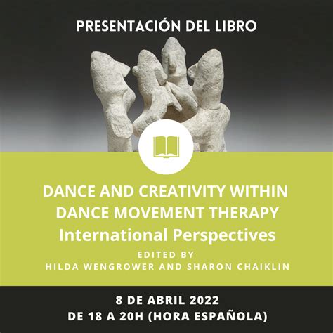 Presentación Del Librodance And Creativity Within Dance Movement