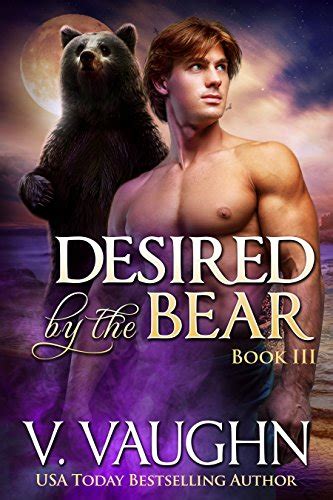 Desired By The Bear Book Werebear Romance Northeast Kingdom Bears EBook Vaughn V