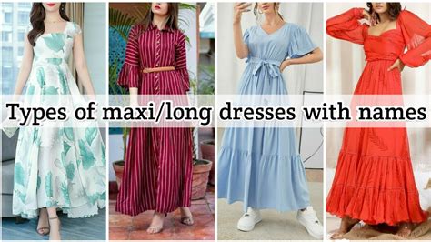 Types Of Maxi Dresses With Names Long Dresses Name Style Point