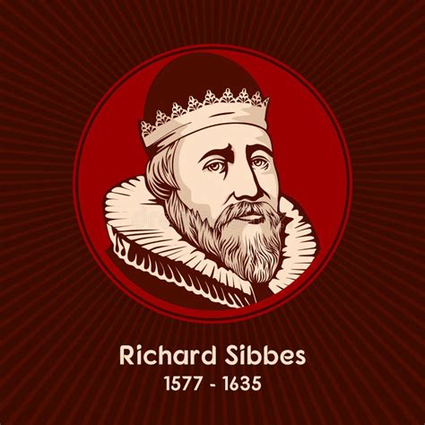 Richard Sibbes 1577 1635 Fue Teólogo Anglicano Se Le Conoce Como