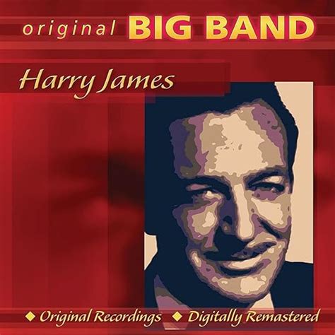 amazon music members of the original harry james orchestraのoriginal big band collection harry